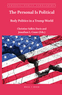 The personal is political : body politics in a Trump world /