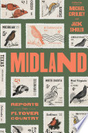 Midland : reports from flyover country /
