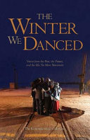 The winter we danced : voices from the past, the future, and the Idle No More movement /