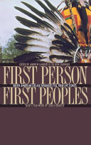 First person, first peoples : native American college graduates tell their life stories /