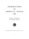 Introduction to American Indian art ; to accompany the first exhibition of American Indian art selected entirely with consideration of esthetic value.