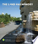 The land has memory : indigenous knowledge, native landscapes, and the National Museum of the American Indian /