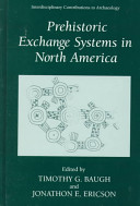 Prehistoric exchange systems in North America /