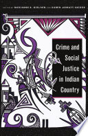 Crime and social justice in Indian country /