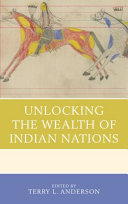 Unlocking the wealth of Indian nations /