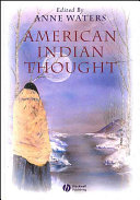 American Indian thought : philosophical essays /