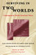 Surviving in two worlds : contemporary Native American voices /