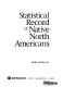 Statistical record of Native North Americans /