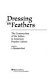 Dressing in feathers : the construction  of the Indian in American popular culture /