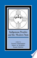 Indigenous peoples and the modern state /