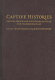 Captive histories : English, French, and Native narratives of the 1704 Deerfield raid /