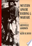 Western Apache raiding and warfare /