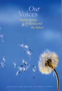 Our voices : Native stories of Alaska and the Yukon /