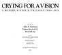 Crying for a vision : a Rosebud Sioux trilogy, 1886-1976 /