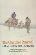 The Cherokee removal : a brief history with documents /