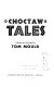 Choctaw tales /