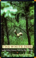 The white deer and other stories told by the Lenape /