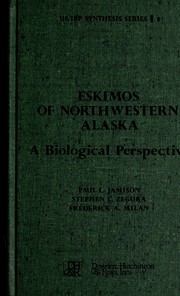 Eskimos of northwestern Alaska : a biological perspective /