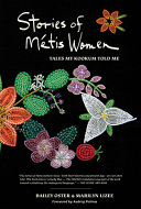 Stories of Métis women : tales my kookum told me /