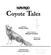 Navajo Coyote tales /