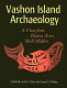 Vashon Island archaeology : a view from Burton Acres Shell Midden /