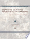 Great house communities across the Chacoan landscape /