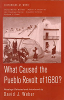 What caused the Pueblo Revolt of 1680? /