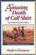 The Amazing death of Calf Shirt and other Blackfoot stories : three hundred years of Blackfoot history /