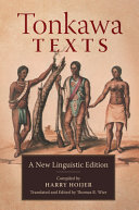 Tonkawa texts : a new linguistic edition /