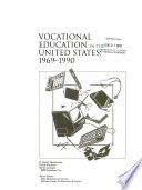 Vocational education in the United States, 1969-1990 /