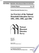 An overview of the National Household Education Survey, 1991, 1993, 1995, and 1996.