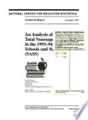 An analysis of total nonresponse in the 1993-94 Schools and Staffing Survey (SASS).