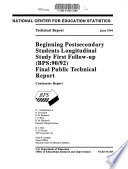 Beginning postsecondary students longitudinal study first follow-up (BPS:90/92) : final public technical report /