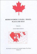 Rediscovering Canada : image, place and text /