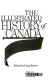 The illustrated history of Canada /