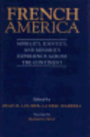 French America : mobility, identity, and minority experience across the continent /