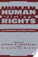 Human rights in Canadian foreign policy /