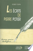 Les ecrits de Pierre Potier /