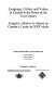 Language, culture and values in Canada at the dawn of the 21st century / Langues, cultures et valeurs au Canada à l'aube du XXIe siècle / sous la direction de André Lapierre, Patricia Smart, Pierre Savard.