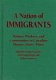A nation of immigrants : women, workers, and communities in Canadian history, 1840s-1960s /