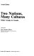 Two nations, many cultures : ethnic groups in Canada /