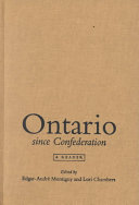 Ontario since Confederation : a reader /