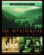 The Appalachians : America's first and last frontier /