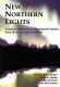 New northern lights : graduate research on circumpolar studies from the University of Alberta /