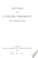Letters from a young emigrant in Manitoba /