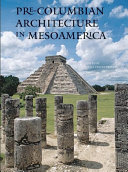 Pre-Columbian architecture in Mesoamerica /
