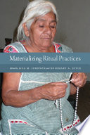 Materializing ritual practices /