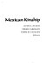 Essays on Mexican kinship /