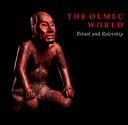 The Olmec world : ritual and rulership /