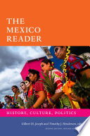 The Mexico reader : history, culture, politics /